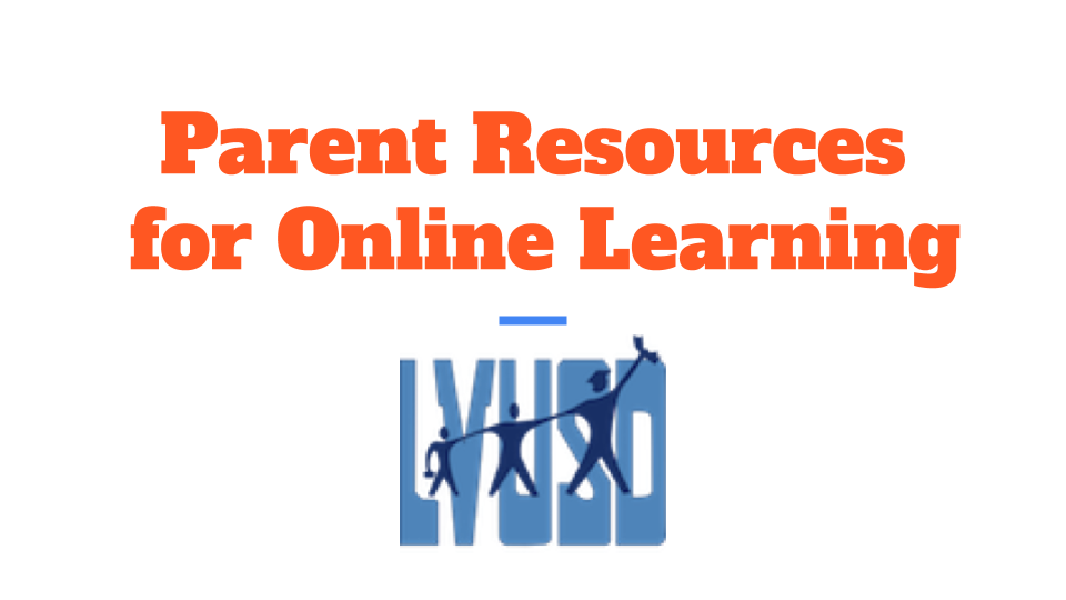 Parent Resources for Online Learning Parent Resources for Online Learning